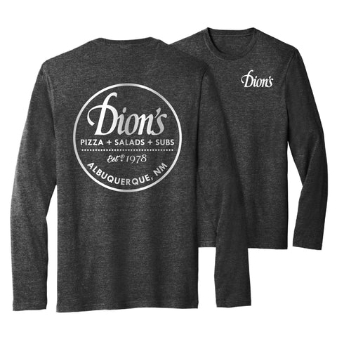 The Est. 1978 Long Sleeve Tee from Dion's Fan Shop features an extra-soft charcoal gray fabric, a small "Dion’s" logo on the front left chest, and a large circular logo with "Pizza • Salads • Subs" and "Albuquerque, NM" on the back.